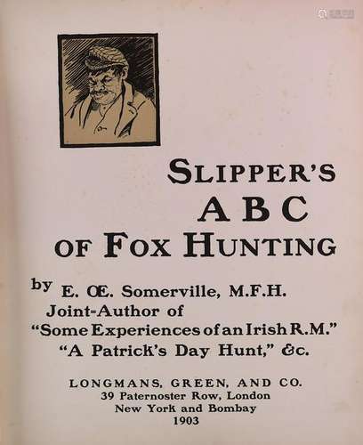 Somerville (E. OE) SlipperÂs ABC of Fox Hunting,