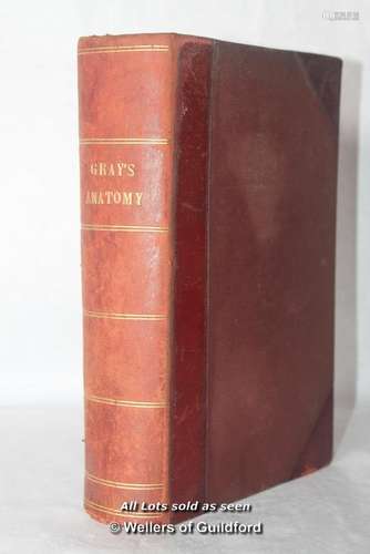 Gray's Anatomy, 7th edition, half leather binding, inscribed in ink W.R Hatton Guy's Hospital, G J