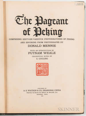 The Pageant of Peking; Comprising Sixty-six Vandyck Photogravures of Peking and Environs from Photographs by Donald Mennie