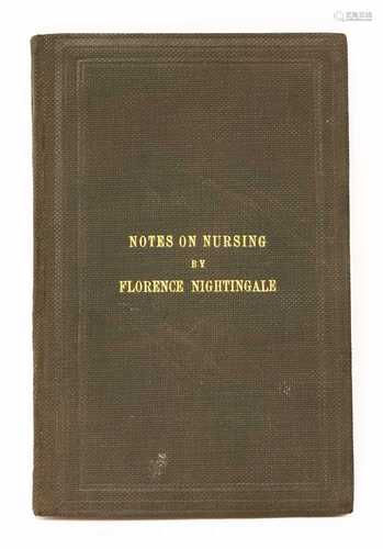 NIGHTINGALE, Florence: Notes on nursing: what it is, and what it is not