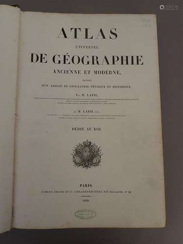 1829. LAPIE (Alexandre et Pierre), Atlas universel…