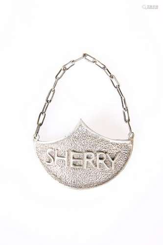 A SILVER DECANTER LABEL, SHERRY, LONDON 1972,Â maker