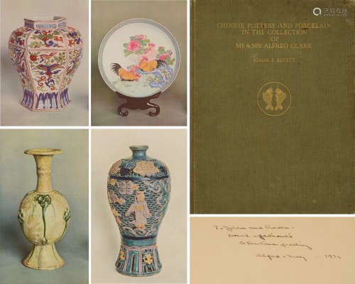 1933-1934年伦敦出版《阿尔弗雷德‧克拉克夫妇藏中国瓷器》硬皮精装本一册（英国著名收藏家，本书作者阿尔弗雷德‧克拉克于1934年亲笔签赠本）