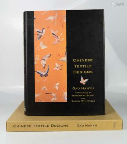 Chinese Textile Designs, Gao Hanyu, Translated by Rosemary Scott and Susan Whitfield, published by