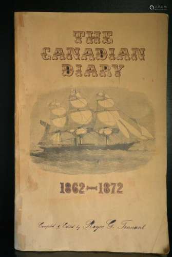 ÂTHE CANADIAN DIARYÂ 1862-1872 Book
