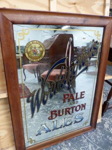 A WORTHINGTON'S PALE AND BURTON ALES ADVERTISING MIRROR IN PINE FRAME. 74 x 100cms.