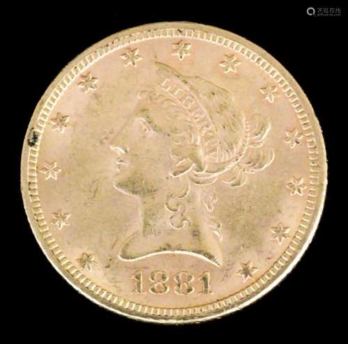 A USA 1881 gold Coronet Eagle (weight 16.7 grammes - fair/fine with slight marks)