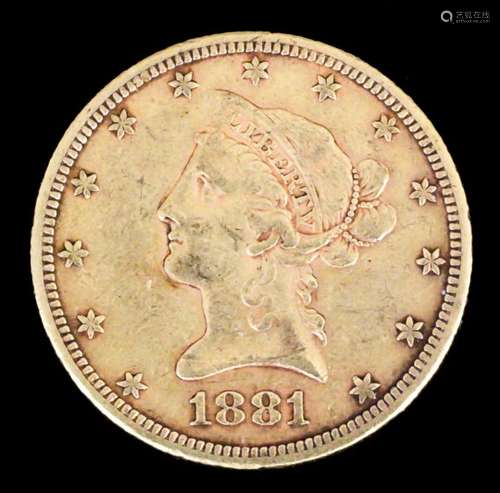 A USA 1881 gold Coronet Eagle (mint mark S), (weight 16.7 grammes - fair/fine with slight knocks)