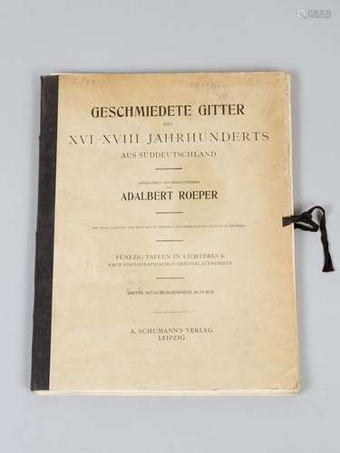 Geschmiedete Gitter, by Adalbert Roeper, edited by…