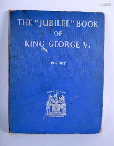 THE JUBILEE BOOK OF KING GEORGE V.