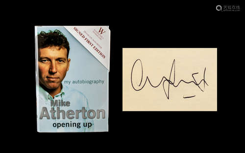 Signed First Edition of Michael Atherton's Autobiography, Hardback copy of the autobiography, signed