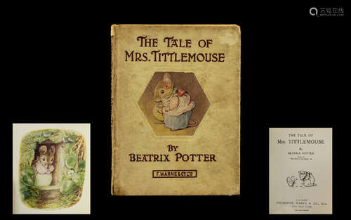 Beatrix Potter. The Tale Of Mrs Tittlemouse. Hardcover, No wrapper and 60 numbered pages. undated