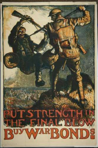 Put Strength in the Final Blow. WWI Poster.