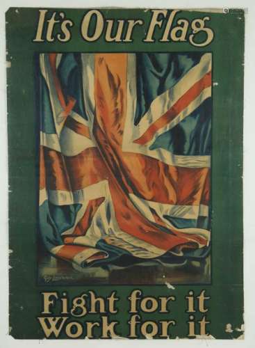 It's Our Flag Fight For It Work For It. WWI Poster