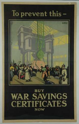 To Prevent This... Buy War Savings. WWI Poster.