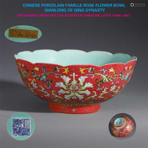 CHINESE PORCELAIN FAMILLE ROSE FLOWER BOWL QIANLONG OF QING DYNASTY PROVENANCE: FROM THE COLLECTION OF CHRISTINE LATTY (1899-1981)