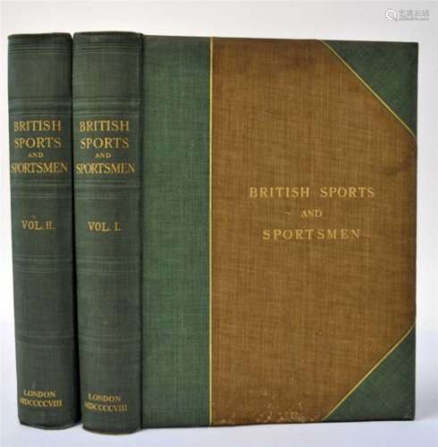 BRITISH SPORTS AND SPORTSMEN, Vols I and II, folio 1908. Half green cloth (2)