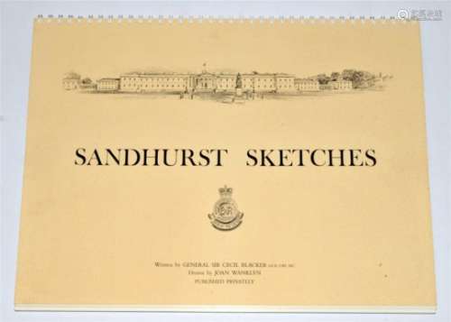 BLACKER, General Sir Cecil, Sandhurst Sketches. Drawn by Joan Wanklyn. Oblong folio, spiral bound,