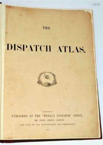 THE DISPATCH ATLAS. Folio, Weekly Dispatch Office, 1863. With circa 209 maps on 254 sheets. Hand