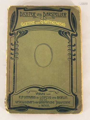 Goethe, by Georg Witkowsky, E. A. Seemann, Berlin,…