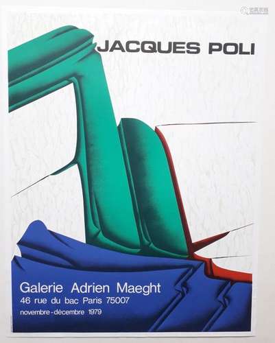 Jacques Poli, Galerie Adrien Maeght, Paris, 1979 ;…