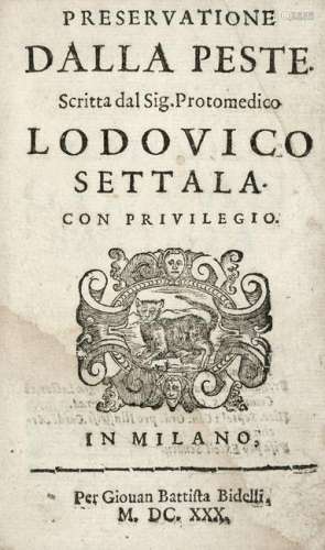 [PESTE] - SETTALA, Ludovico (1550-1633) - Preservatione