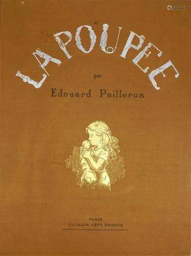 PAILLERON (Edouard). THE DOLL. Paris, Levy, 1890. …