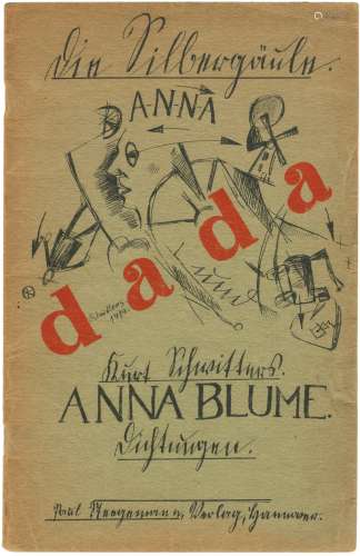 SCHWITTERS (KURT) Anna Blume. Dichtingen, FIRST EDITION, Paris, J. 1922; and a Dubbufet cataloug...