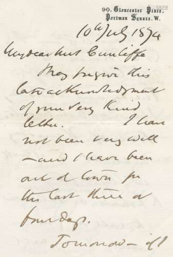 COLLINS (WILLIAM WILKIE) Autograph letter signed ('Wilkie Collins), to Mrs Cunliffe, 10 July 1874