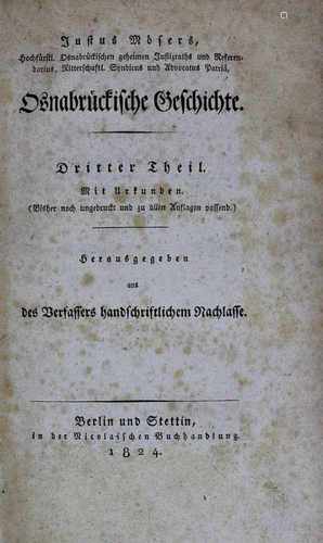 Möser, Justus, Osnabrückische Geschichte, Berlin und Stettin 1819 - 1824, Band ein und zwei in 3.