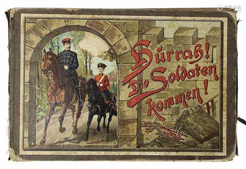 Hurrah! Die Soldaten kommen!, Kinderbuch um 1886, Verlag von W. Effenberger und R. Loewe,