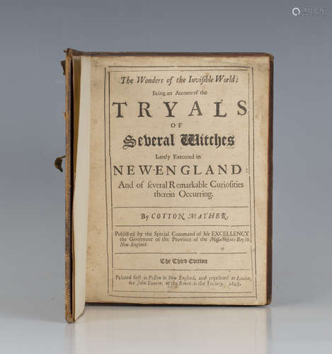 WITCHCRAFT. - Cotton MATHER. The Wonders of the Invisible World: Being an Account of the Tryals of