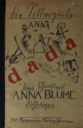 Schwitters, Kurt: Anna Blume. Dada-Dichtungen. Paul Steegemann Verlag Hannover 1919 (=Die