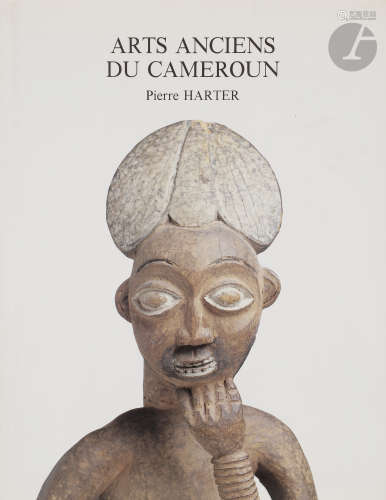 HARTER (Pierre)Les Arts anciens du CamerounÉditions Arts d'Afrique Noire, 1986In-4(Petite