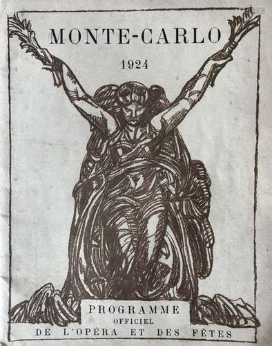 MONTE-CARLO. - OFFICIAL PROGRAMME of the Opera and the Holidays. Monte Carlo, 1924. In-folio, in sheets, beige cord. Presentation of operas with portraits of the performers. Pretty advertisements. Some freckles.