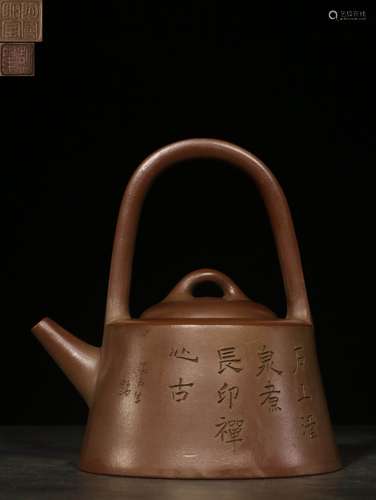 YIXING ZISHA INSCRIBED TEAPOT WITH LIFTING HANDLE