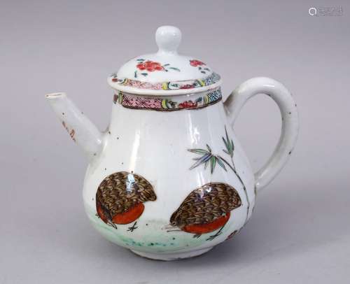 AN 18TH CENTURY CHINESE FAMILLE ROSE PORCELAIN TEA POT AND COVER, with decoration of quail and