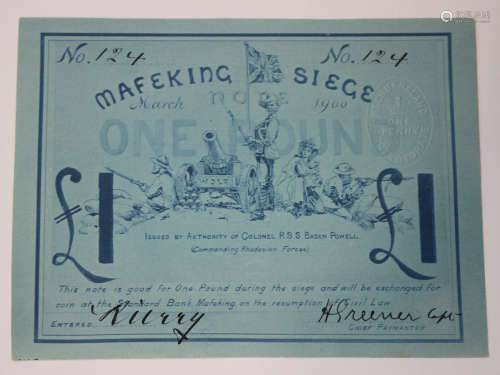 A Siege of Mafeking one pound note, numbered '124'.Buyer’s Premium 29.4% (including VAT @ 20%) of