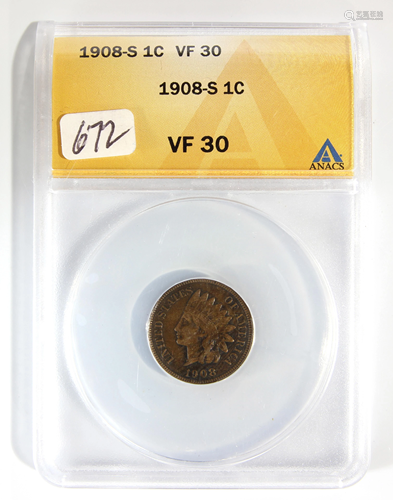 1908-S Indian Head cent ANACS slabbed VF 30