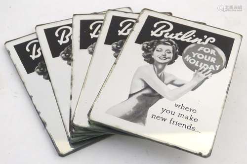 Five small 20thC advertising mirrors for Butlin's holidays. Approx. 3 1/2