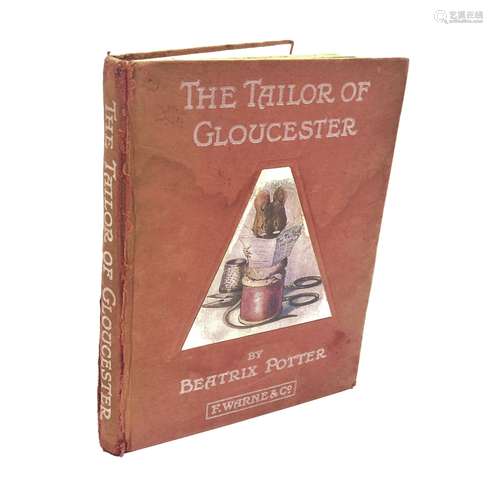 Beatrix Potter: The Tailor of Gloucester. 1903 first published edition second printing.