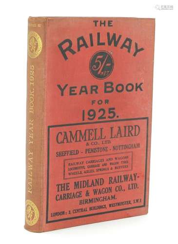 The Railway Year Book for 1925 with fold out maps : For Further Condition Reports Please Visit Our