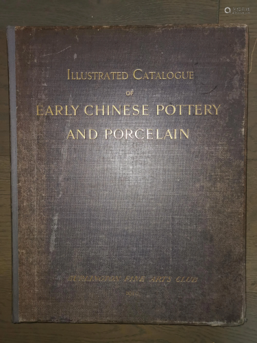 ILLUSTRATED CATALOGUE OF EARLY CHINE…