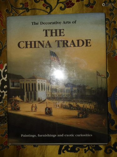 THE DECORATION ARTS OF CHINA TRADE PUBLISHED …