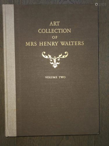 ART COLLECTION OF MRS HENRY WALTERS PUBLIS…