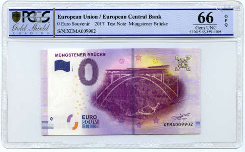 2017年欧洲中央银行“0”欧元纪念纸钞德国Mungstener Brucke(PCGS 66OPQ) 2017年