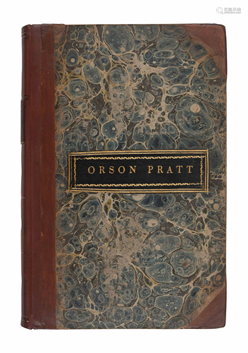 [MORMONISM]. [PRATT, Orson (1811-1881), his copy]…