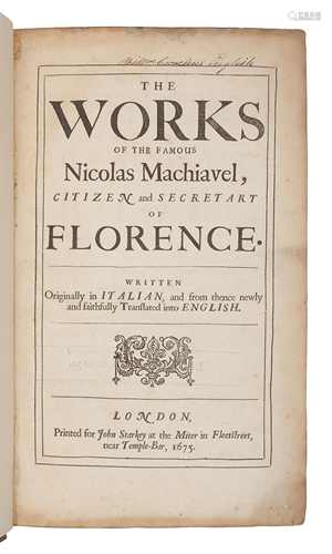 MACHIAVELLI, Niccolo (1469-1527). The Works of the