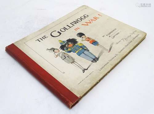 Book: The Golliwogg in War, with pictures by Florence K. Upton and verses by Bertha Upton. Published