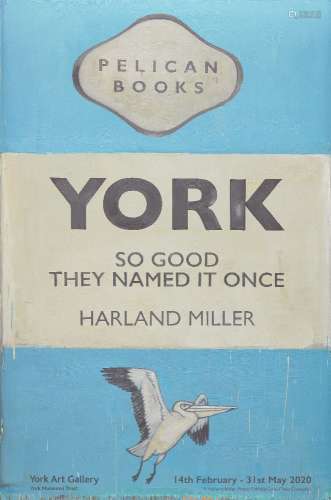 Harland Miller, British b.1964- York, So Good They Named It Once, 2020; Giclée print in colours on